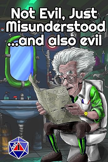 Not Evil, Just Misunderstood… and Also Evil · Nat 1 Publishing cover